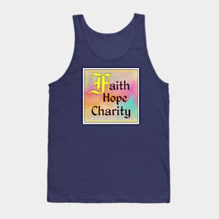 Faith Hope Charity Tank Top